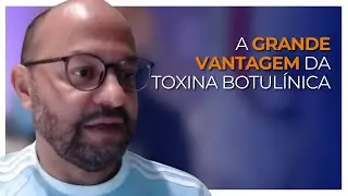 A grande vantagem da toxina botulínica