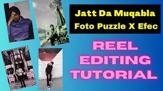 Jatt Da Muqabla Song Reel Editing | Foto Puzzle X Efec Capcut Template | Foto Puzzle X Efec Tutorial