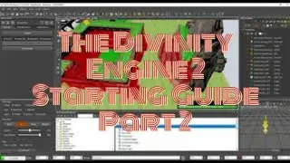 The Divinity Engine 2 Getting Started Guide Part 2