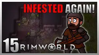 INSECTS Are BACK! | Emberclaw Clan Ep 15 | RimWorld