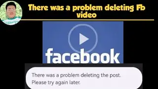How to solve THERE WAS A PROBLEM DELETING THE POST PLEASE TRY AGAIN LATER in Facebook
