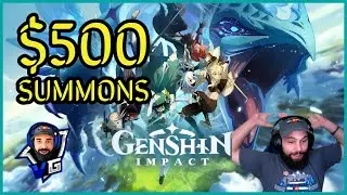 Genshin Impact Summons | $500 Worth of Gems