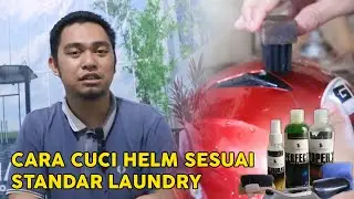 Cara Cuci Helm Sesuai Standar Laundry