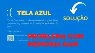 TELA AZUL COM DUAS MEMORIAS RAM DIFERENTE - COMO CONSERTAR TELA AZUL
