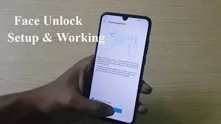 Honor 10 Lite Face Unlock Setup & Working