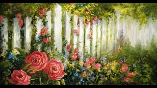 Rose Garden Fence - Oil Painting Demo