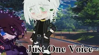 [] Just One Voice~ [] Mennard/Enchael []