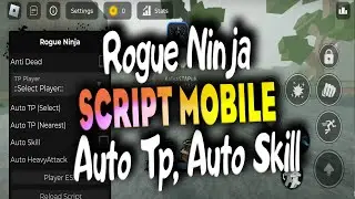 Rogue Ninja script – (Auto Tp, Auto Skill, Player ESP)