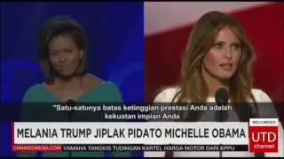 Heboh!!! Melania Trump Jiplak Pidato Michelle Obama