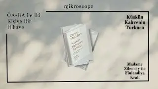 ÖA-BA ile İki Kişiye Bir Hikâye | Küskün Kahvenin Türküsü | Madame Zilensky ile Finlandiya Kralı