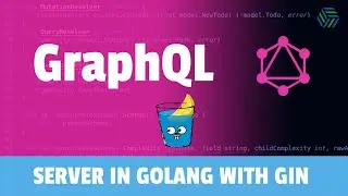 Golang GraphQL Server with the Gin HTTP Framework