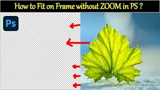 Fit Image to Canvas/Frame without Zoom in Photoshop