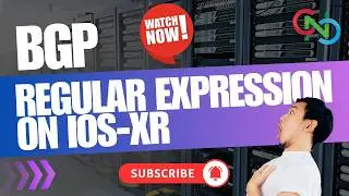 BGP | Regular Expression on  IOS-XR | CCIE | Neeraj Kamboj | CNC | Core Networking Classes