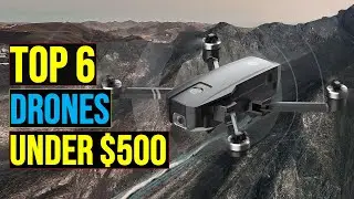 Top: 6 Best Drones Under $500 of 2025 || The Best Drones Under $500 in 2025 - Reviews