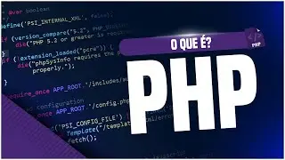 What is PHP and How Does it Work (How to Learn PHP / What is Possible to Do with PHP)