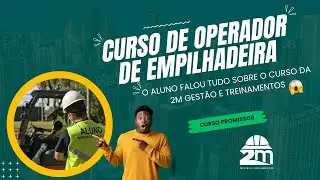 🚜 Curso Operador de Empilhadeira: Sua Chave para o Sucesso! O Aluno Falou tudo sobre o curso da 2M!