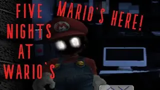 MARIO'S HERE! | Five Night's At Wario's Night 3 and Night 4 and Night 5