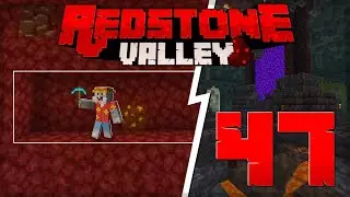 VOLTANDO ao PROJETO NETHER HUB - Redstone Valley #47