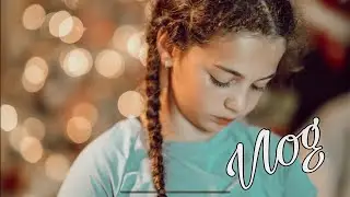 Ep. 20 Sophie’s New Song and Family Time - Vlog