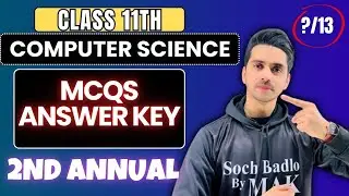 FBISE Class 11th Computer Science 2nd Annual MCQS Answer Key OF Board Exams 2025 | SOCHBADLOBYMAK