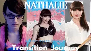 HRT BOY TO GIRL UPDATE TIMELINE/ MEET ONE OF THE MOST  BEAUTIFUL AND SEXY TRANSWOMAN /MS. NATHALIE