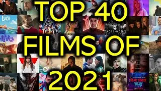 Top 40 Movies of 2021 - 2021 MOVIES TIER LIST