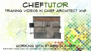 Fixing Stairs with Chief Architect X10 @  https://www.chieftutor.net/