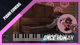 OH MILLIE PIANO COVER #oncehuman