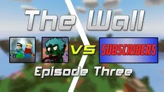 Unturned - The Wall Episode #3 [2vs4 Special]