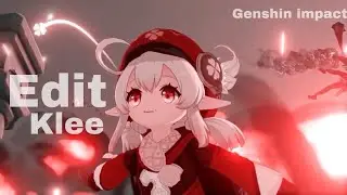 Edit Klee / Edit genshin impact      / Эдит Кли / Эдит / edit