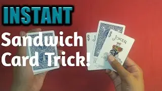 INSTANT and VISUAL Sandwich Card Trick REVEALED!