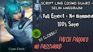 Script Ling Cosmo Guard No Password - Selin Anggraini [ABC + OLD FILES]
