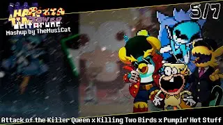 Attack of the Killer Queen x Killing Two Birds x Pumpin’ Hot Stuff [Mashup]