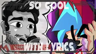 So Cool WITH LYRICS(Friday Night Funkin' VS Mario's Madness V2 Lyrical Adaptation)