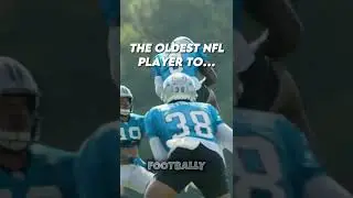 The Oldest NFL Player To…