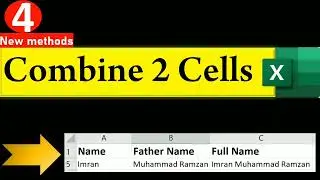 4 easy ways to combine 2 excel cells | merge two excel cells | Excel Secrets