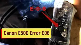 How to fix Error E08 Canon E500 Printer
