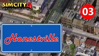 Let's Play SimCity 4 - Honestville - 03 - North Ward