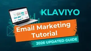 Klaviyo Email Marketing Tutorial 2026 UPDATED GUIDE -  Boost Conversions | Uk Desi Vlogger