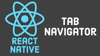 React Native Tutorial #15 Tab Navigation (v4)