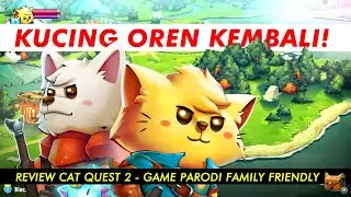 Kucing Oren Lucu Kembali! - Cat Quest 2 Game Review