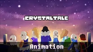 Crystaltale Season 1 Opening [Animated Series]