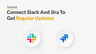 Quickwork | Tutorial: Get Slack Notifications For New Jira Issues