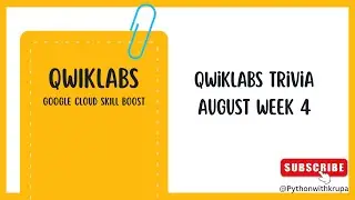 Qwiklabs Trivia August Week 4 #qwiklab #qwiklabsarcade2023 #googlecloud #google