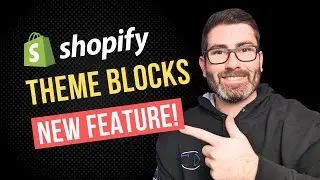 Shopify's new theme blocks change everything - Getting started guide!