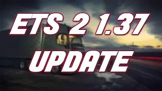 ETS2 1.37 ye nasıl güncellenir (Euro Truck Simulator 1.37 update)