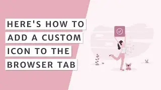 How to Add a Favicon to Your WordPress Website