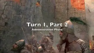 Invasions: Turn 1, Part 2: Administration