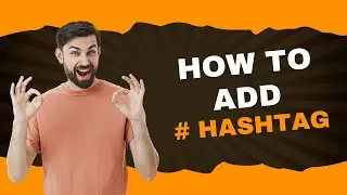 How to Add  #  Hashtag  properly on YouTube | YouTube par Hashtag Kaise Lagaye