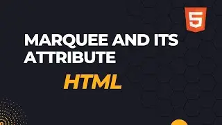 Marquee In HTML || Attribute of marquee in html